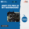Original Anet ET5 Pro 32 Bit Mainboard with Silent TMC 2208 Driver
